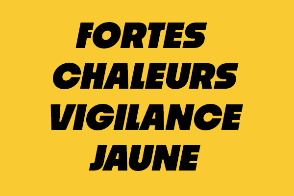 Fortes chaleurs – Vigilance Jaune