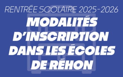 Rentrée scolaire 2025-2026  – Modalités d’inscription dans les écoles de Réhon