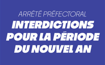 Arrêté Préfectoral pour la période du Nouvel An